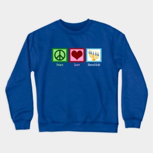 Peace Love Hanukkah Crewneck Sweatshirt